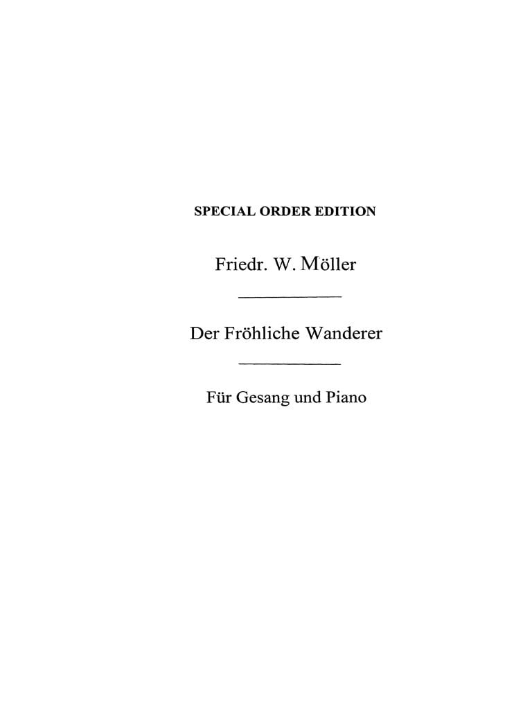 Friedrich Moller: Der Frohliche Wanderer